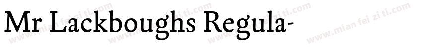Mr Lackboughs Regula字体转换